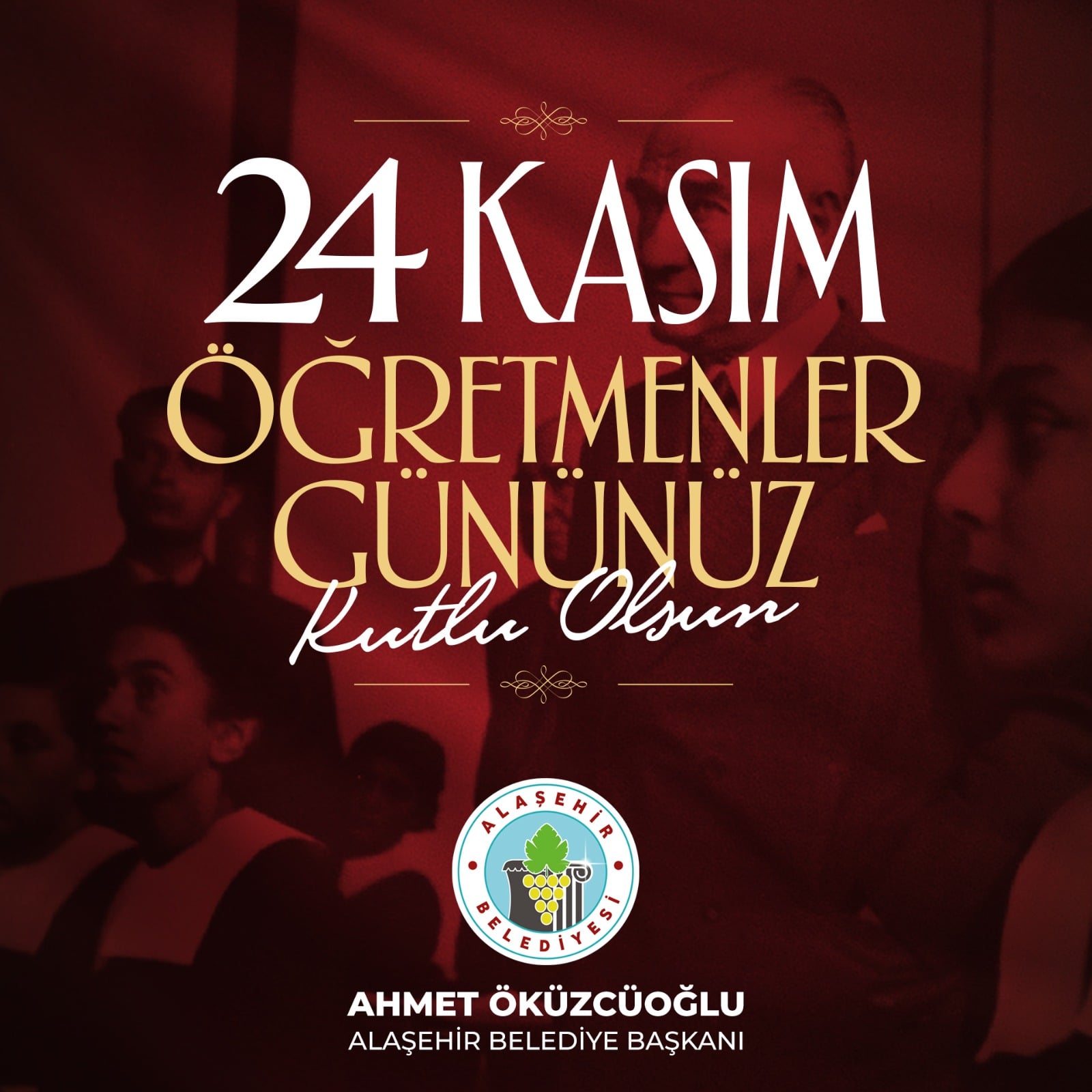 Alaşehir Belediye Başkanı Ahmet Öküzcüoğlu'ndan Öğretmenler Günü Mesajı