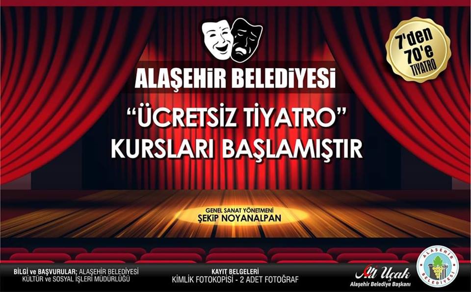 ALAŞEHİR BELEDİYESİ ÜCRETSİZ TİYATRO KURSU KAYITLARI DEVAM EDİYOR