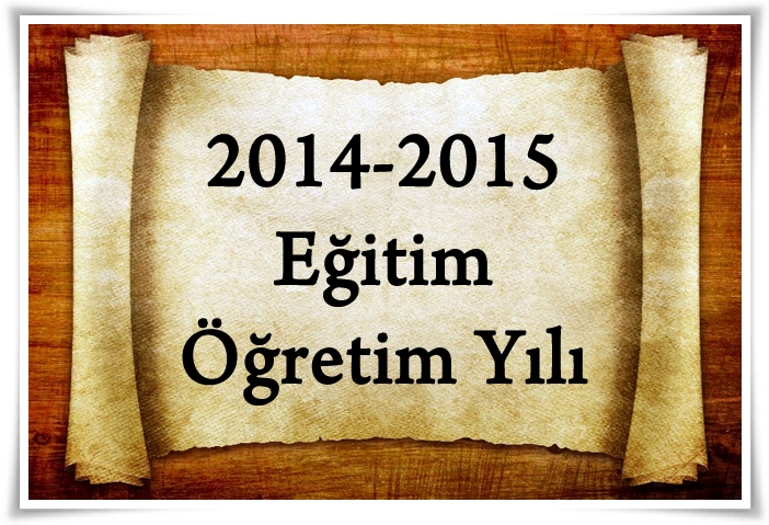 2014-2015 Eğitim Öğretim Yılı