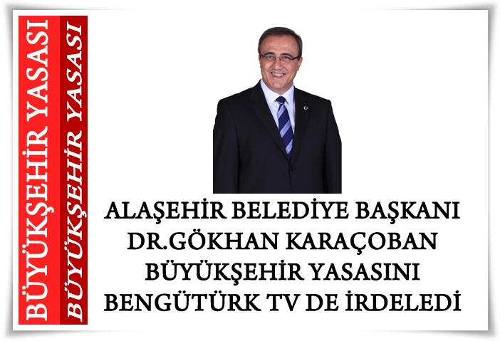 Büyükşehir Yasasını Bengütürk Tv'de İrdeledi