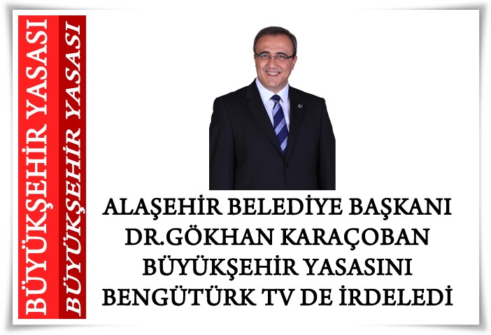 Büyükşehir Yasasını Bengütürk Tv'de İrdeledi