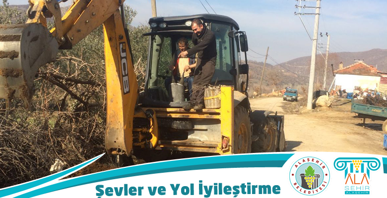 ŞEVLER VE YOL İYİLEŞTİRMELERİ YAPILDI