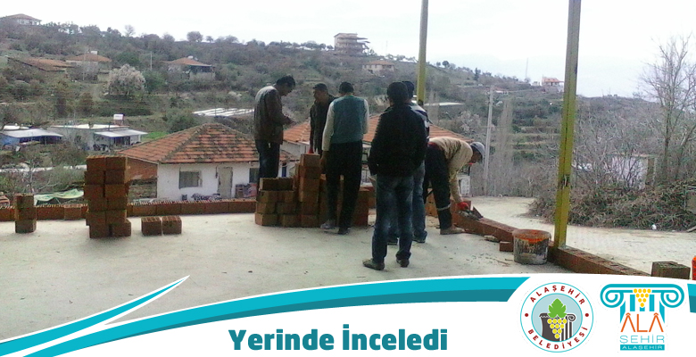 ÇALIŞMALARI YERİNDE İNCELEDİ