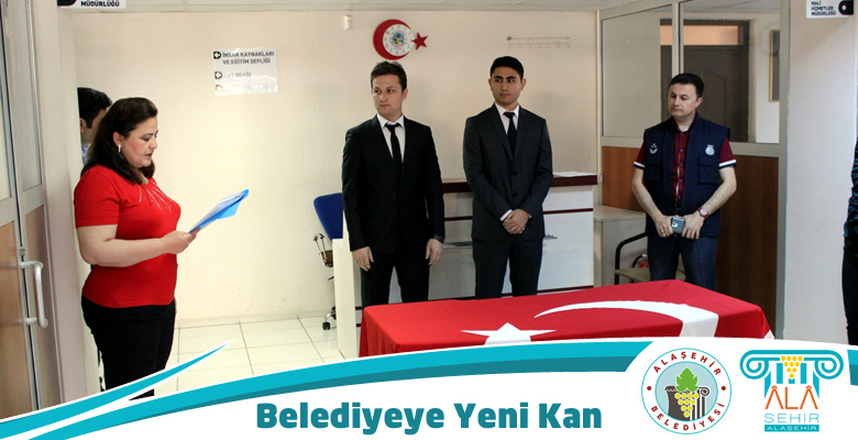 ALAŞEHİR BELEDİYESİNE YENİ KAN