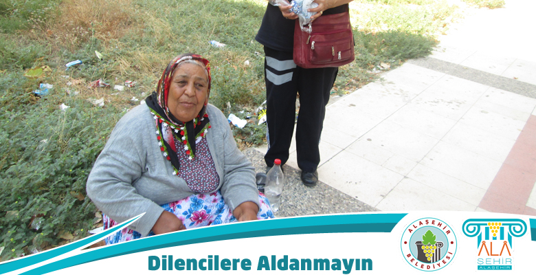 DİLENCİLERE ALDANMAYIN