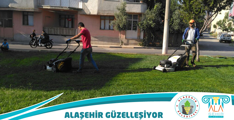 PARK BAHÇELER ALAŞEHİR’İ GÜZELLEŞTİRMEYE DEVAM EDİYOR