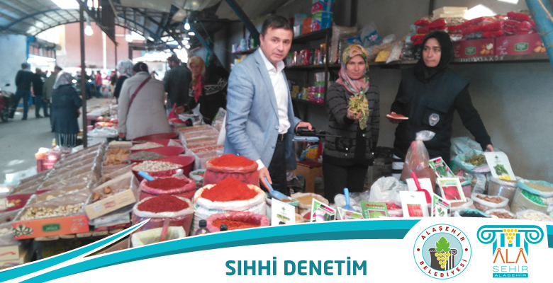 ALAŞEHİR ZABITASINDAN SAĞLIKLI, SIHHİ DENETİM