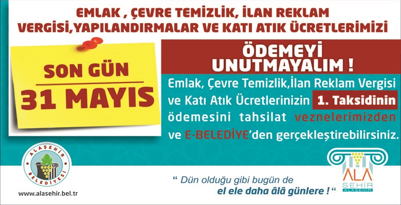 Emlak, Çevre Temizlik,İlan Reklam Vergisinde Son Gün 31 Mayıs